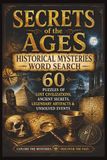 Secrets of the Ages: Historical Mysteries Word Search