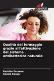 Qualità OmniScriptum SRL Qualità del formaggio grazie all'attivazione del sistema antibatterico naturale Paperback