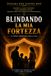 BLINDANDO LA MIA FORTEZZA: LA DIFESA SPIRITUALE DELLA CASA