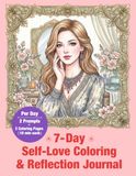7-Day Self-Love Coloring & Reflection Journal: Build Confidence & Inner Calm