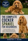 THE Libri GmbH The Complete Cocker Spaniel for Beginners