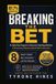 BREAKING Libri GmbH Breaking the Bet Paperback
