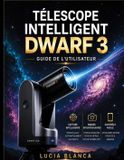 TÉLESCOPE Libri GmbH Télescope Intelligent Nain 3 Guide de l'Utilisateur
