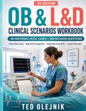 OB & L&D CLINICAL SCENARIOS WORKBOOK US EDITION