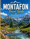 MONTAFON TRAVEL GUIDE 2026
