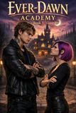 Ever-Dawn Academy Book 1