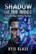 SHADOW Independently Published Shadow of the Ridge Paperback