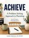 ACHIEVE: A Problem-Solving Approach to Parenting