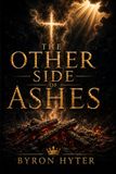 The Other Side of Ashes: When the Armor Comes Off, the Man Is Still There
