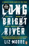 Long Icecat Long bright river: an intense family thriller