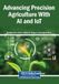 Advancing Igi Global Scientific Publishing Advancing Precision Agriculture With AI and IoT