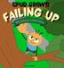 Failing Spud Grows Failing Up Hardcover