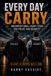 Everyday Libri GmbH Everyday Carry: Unconventional Carry Items for Police and Security