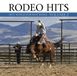 Rodeo Country Roads Rodeo Hits: Hot Songs for Hot Rides, Vol. 2