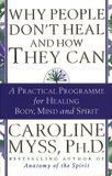 Why Penguin Random House Ireland Limited Why People Don't Heal & How They Can Paperback