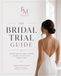 The Bridal Trial Guide: Everything You Need to Know Before Your Bridal Hair and Makeup Trial