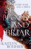 Of Libri GmbH Of Blood and Briar: 1