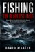 Fishing: Independently Published Fishing: The Deadliest Tales: Extraordinary True Stories of Survival, Disaster, Mystery and Death on the Water