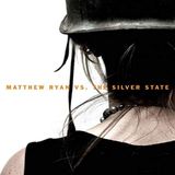 Konkurrent Matthew Ryan Vs Silver State - Matthew Ryan Vs Silver State (LP)