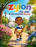 Zyion The Little Brown Boy With Big Joy