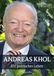 Andreas Khol: Ein politisches Leben