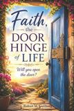 Faith, Libri GmbH Faith, the Door Hinge of Life