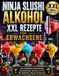 Ninja Slushi Alkohol XXL Rezepte für Erwachsene