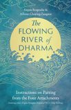 The Shambhala Publications Inc The Flowing River of Dharma Paperback