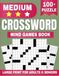 Medium Crossword Mind Games Book: Large Print for Adults & Seniors 100+ Puzzle with Solution