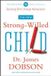 New Tyndale Momentum The New Strong-Willed Child Paperback