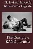The KANO The Complete KANO Jiu-jitsu