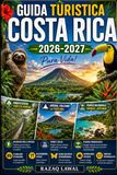 GUIDA TURISTICA COSTA RICA 2026-2027