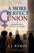 A Libri GmbH A More Perfect Union Paperback