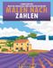 Malen nach Zahlen – Landschaften von hier und anderswo: Entspannendes Malbuch für Erwachsene mit Motiven zum Ausmalen