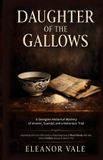 Daughter Voyage & Quill Publishing Daughter of the Gallows