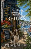 The Independently Published The False Return Paperback