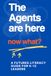 The Agents are here...now what?: A Futures Literacy Guide for K-12 Leaders