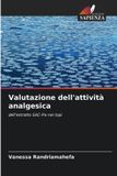 Valutazione Edizioni Sapienza Valutazione dell'attività analgesica Paperback