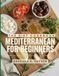 The Diet Cookbook Mediterranean for Beginners