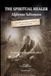 The Alphonse Saltzmann The Spiritual Healer: The Life, Teachings, and Power of Divine Healing