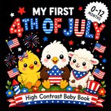 My First 4th of July High Contrast Baby Book For Newborns