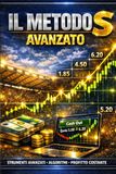 Il Metodo S: Strategia Professionale di Trading Sportivo
