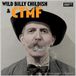 Where Billy Childish & CTMF - Where the Wild Purple Iris Grows