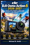 de DJI Osmo Action 6 (2026)