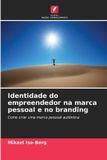 Identidade Edicoes Nosso Conhecimento Identidade do empreendedor na marca pessoal e no branding Paperback