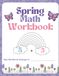 Spring Math Workbook