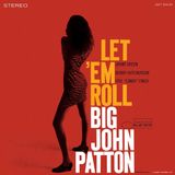 Let Blue Note John Patton - Let 'Em Roll (LP) (Tone Poet Series)