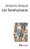 Les Gallimard Education Folio/Essais - Tarahumaras Paperback