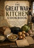 The Great War Kitchen Cookbook