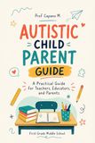Autistic Child Parent Guide